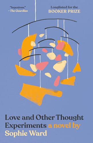 Cover of Love and Other Thought Experiments