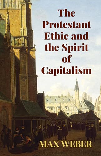 Cover of The Protestant Ethic and the Spirit of Capitalism