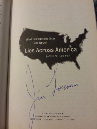 Lies Across America: What Our Historic Sites Get Wrong