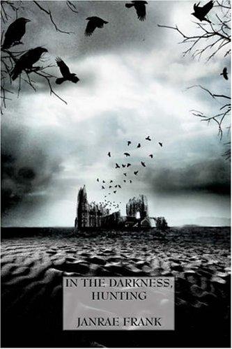 Cover of In the Darkness, Hunting