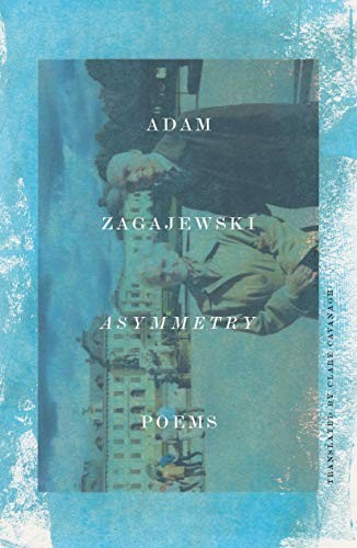 Cover of Asymmetry: Poems