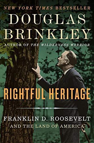 Cover of Rightful heritage : Franklin D. Roosevelt and the land of America