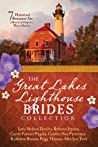 Cover of The Great Lakes Lighthouse Brides Collection: 7 Historical Romances are a Beacon of Hope to Weary Hearts