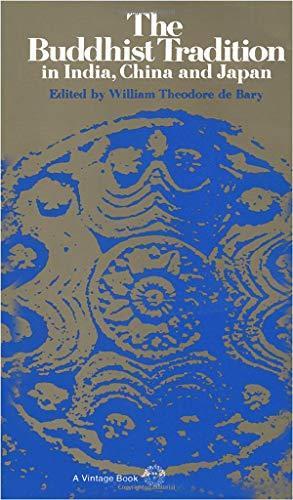 Cover of The Buddhist tradition in India, China & Japan
