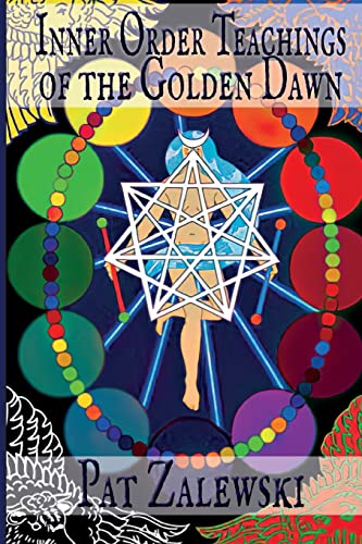 Cover of Inner Order Teachings of the Golden Dawn