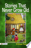 Stories that Never Grow Old