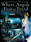 Where Angels Fear to Tread