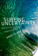 Surfing Uncertainty