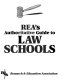 Cover of REA's Authoritative Guide to Law Schools