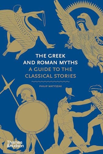 Cover of Greek and Roman Myths: A Guide to the Classical Stories