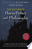 The Ultimate Harry Potter and Philosophy