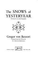 The Snows of Yesteryear: Portraits for an Autobiography