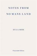 Notes from No Man's Land