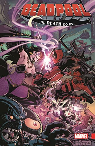 Deadpool: World's Greatest, Vol. 8: 'Til Death Do Us...
