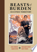 Cover of Beasts of Burden: Occupied Territory