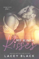 My Kinda Kisses