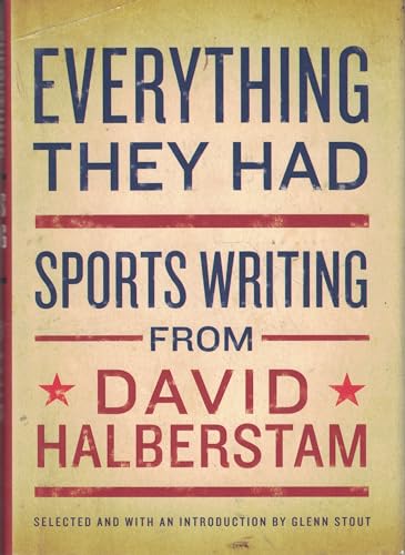 Cover of Everything They Had: Sports Writing