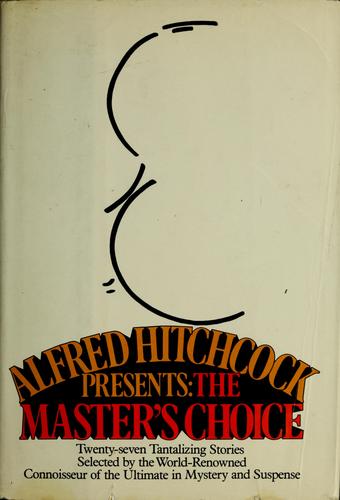 Cover of Alfred Hitchcock Presents: The Master's Choice.