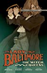 Cover of Lady Baltimore, Vol. 1: The Witch Queens