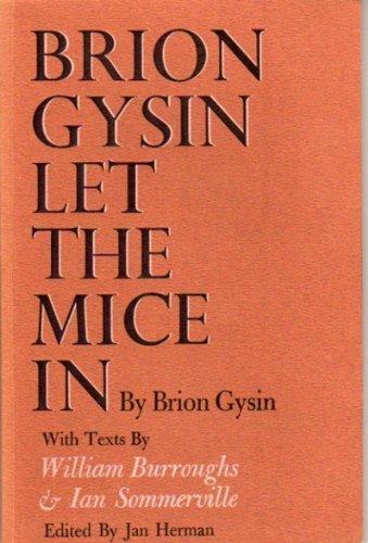 Cover of Brion Gysin Let the Mice In