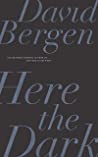 Cover of Here the Dark