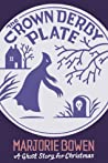 Cover of The Crown Derby Plate: A Ghost Story for Christmas