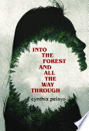 Cover of Into The Forest And All The Way Through