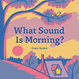 Cover of What Sound Is Morning?