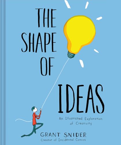 Cover of The Shape of Ideas: An Illustrated Exploration of Creativity