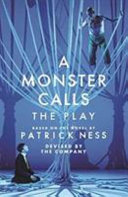 Cover of A Monster Calls: The Play