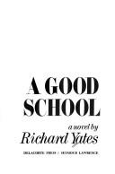 A Good School