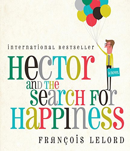 Cover of Hector and the Search for Happiness