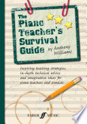 The Piano Teacher's Survival Guide