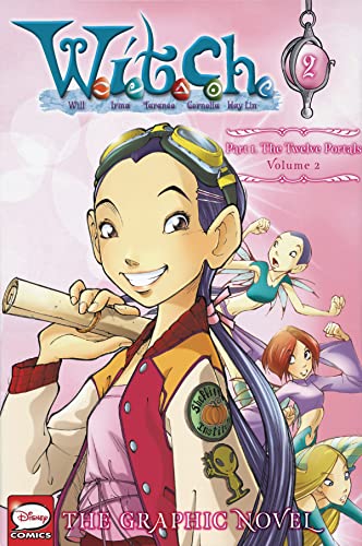 W.I.T.C.H.: The Graphic Novel, Part I. The Twelve Portals, Vol. 2