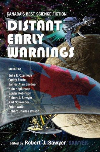Cover of Distant Early Warnings: Canada's Best Science Fiction
