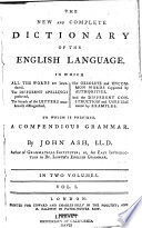 The New and Complete Dictionary of the English Language ...