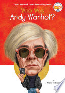 Who Was Andy Warhol?