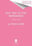 Cover of Say Yes to the Marquess