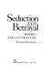Seduction and Betrayal