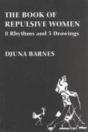 The Book of Repulsive Women: 8 Rhythms and 5 Drawings