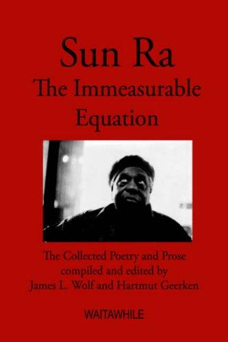 The Immeasurable Equation: The Collected Poetry and Prose