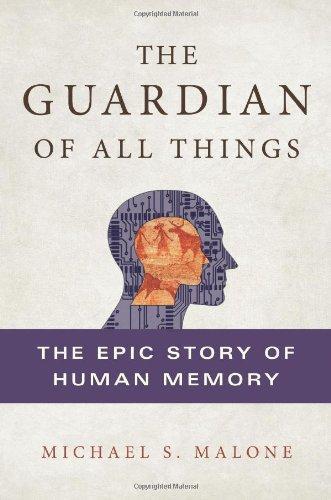 Cover of The Guardian of All Things: The Epic Story of Human Memory