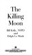 The Killing Moon