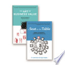 A Seat at the Table and The Art of Business Value
