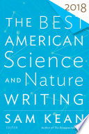 Cover of The Best American Science and Nature Writing 2018