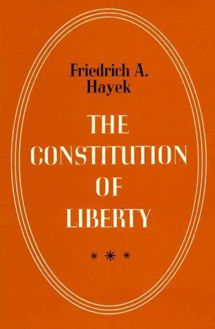 The constitution of liberty