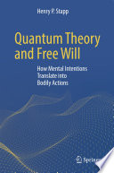Quantum Theory and Free Will