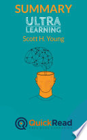 Cover of Summary of "Ultralearning" by Scott H Young - Free book by QuickRead.com