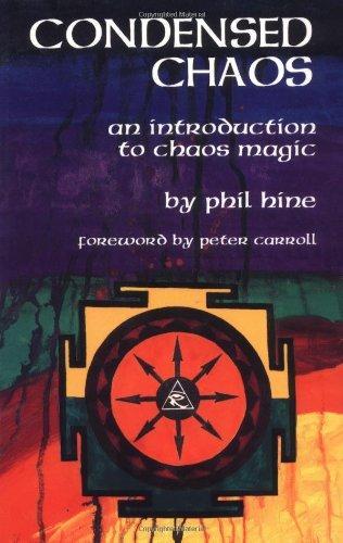 Cover of Condensed Chaos: An Introduction to Chaos Magic