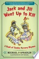 Cover of Jack and Jill Went Up to Kill